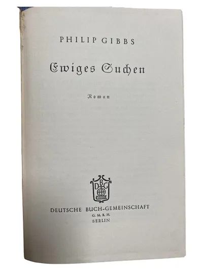 Philip Gibbs Ewiges Suchen Historischer Roman Hardcover Deutsch