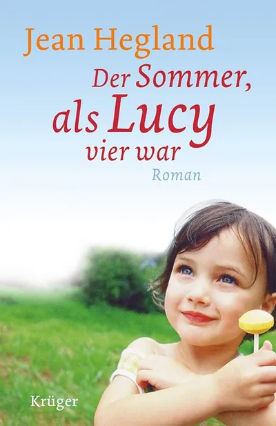 Jean Hegland Der Sommer als Lucy vier war Kinderbuch Hardcover Deutsch