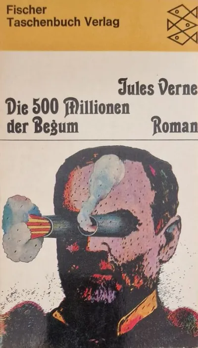 Die 500 Millionen der Begum von Jules Verne Abenteuerroman Taschenbuch Deutsch