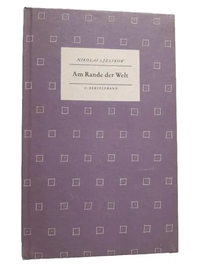 Nikolai Ljesskow Am Rande der Welt Gesellschaftsroman Hardcover Bertelsmann
