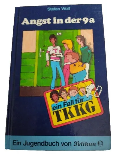 TKKG Angst in der 9a Jugendkrimi Hardcover Stefan Wolf Pelikan Buch Deutsch