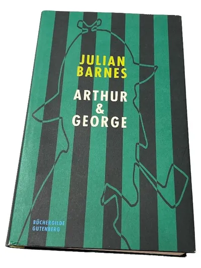 Arthur & George Julian Barnes Büchergilde Gutenberg Biografischer Roman Buch