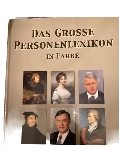 Das Grosse Personenlexikon in Farbe GARANT Nachschlagewerk Biografien