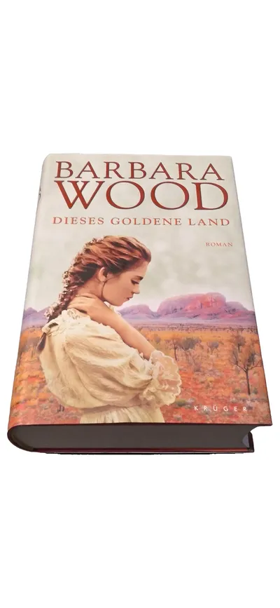 Dieses goldene Land Barbara Wood Historischer Roman Hardcover Starke Frau
