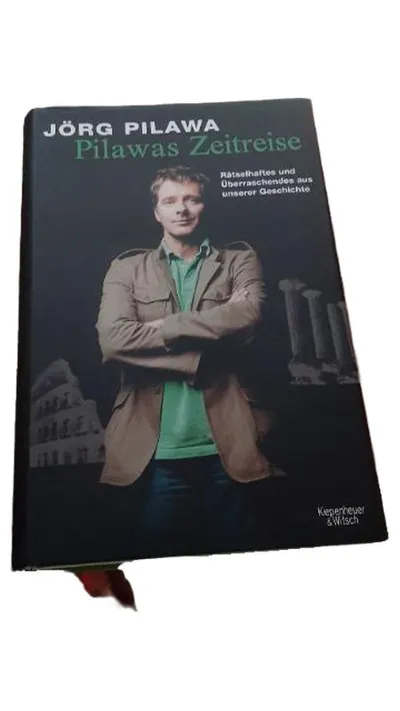 Pilawas Zeitreise Jörg Pilawa Geschichte Rätselhaftes Sachbuch Erstausgabe