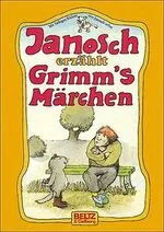 Janosch erzählt Grimm's Märchen Kinderbuch Hardcover Deutsch