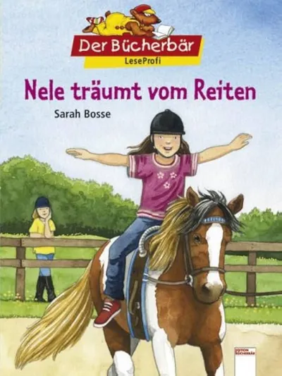 Sarah Bosse Nele träumt vom Reiten Kinderbuch Hardcover Pferde Deutsch