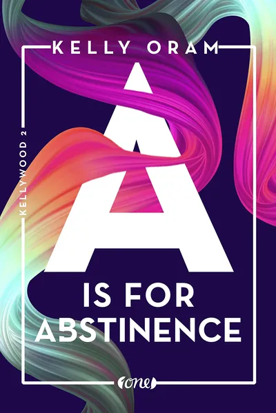 Kelly Oram A is for Abstinence LGBTQ Roman Taschenbuch Deutsch