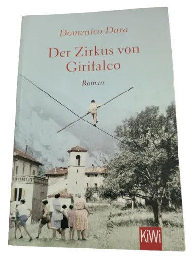 Domenico Dara Der Zirkus von Girifalco Roman Taschenbuch Deutsch KiWi