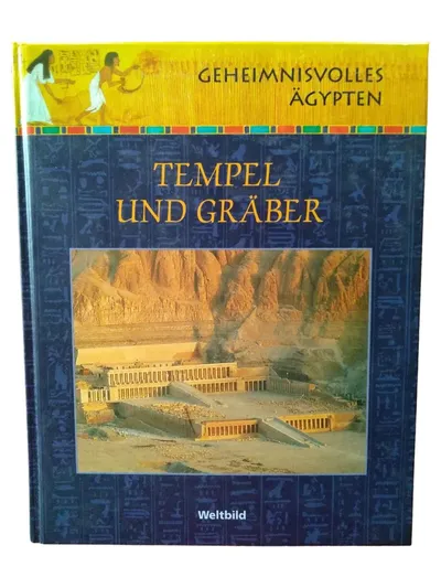 Ägypten Tempel Gräber Geschichte Geographie Kultur Sachbuch Weltbild Hardcover