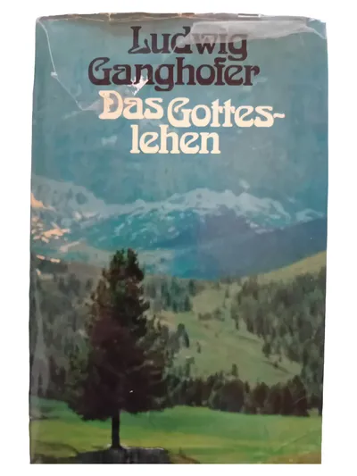 Das Gotteslehen Ludwig Ganghofer Alpenroman Heimatroman Geschenkbuch Hardcover