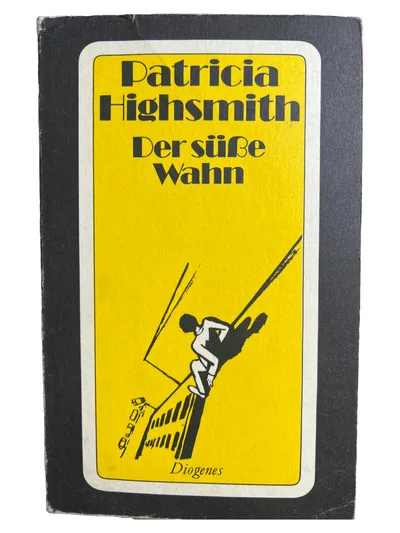 Der süße Wahn von Patricia Highsmith Heftroman Taschenbuch Diogenes Deutsch