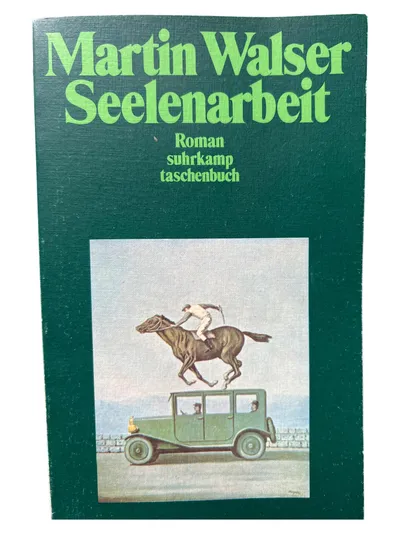 Martin Walser Seelenarbeit Gesellschaftsroman Suhrkamp Taschenbuch Deutsch