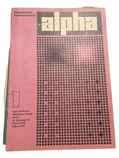 Alpha Volk und Wissen Mathe Schülerzeitschrift 1982 Jg.16 Ausg.1