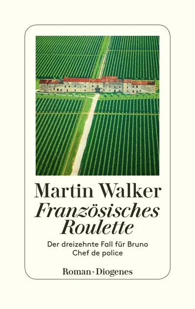 Martin Walker Bruno 13 Französisches Roulette Krimi Hardcover Diogenes