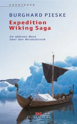 Burghard Pieske Nordatlantik Expedition Wiking Saga Abenteuerroman Buch