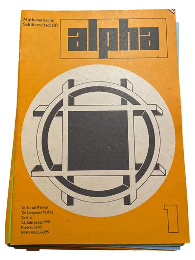 Alpha Volk und Wissen Math Schülerzeitschrift 1990 Jg 24 Nr 1 Wissenschaft