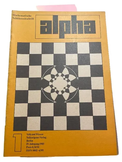 Alpha Volk und Wissen Zeitschrift Mathematik Schüler 1/1985