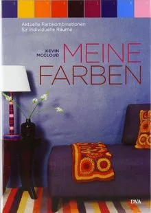 Meine Farben von Kevin McCloud - Wohnideen & Farbpaletten, Hardcover, DVA