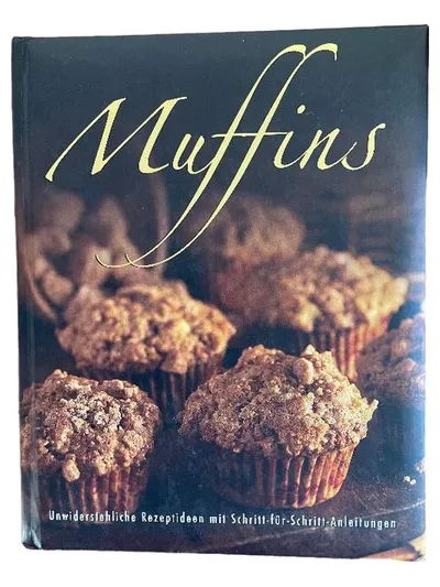 Muffins Unwiderstehliche Rezeptideen Kochbuch Backbuch Naumann & Göbel