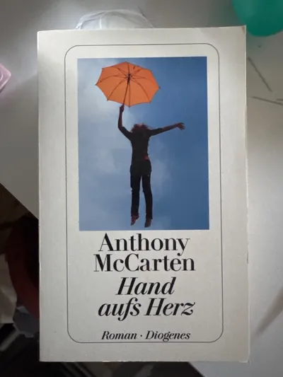 Hand aufs Herz von Anthony McCarten Gesellschaftsroman Hardcover Deutsch