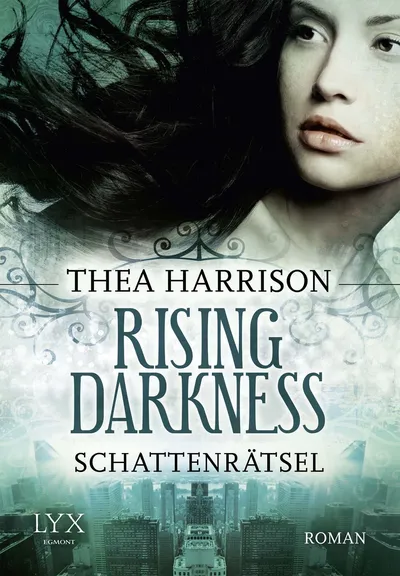 Thea Harrison Rising Darkness Taschenbuch Fantasy Liebesroman LYX Egmont