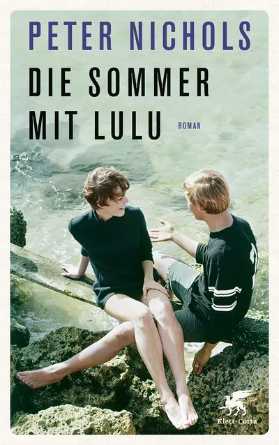 Peter Nichols Die Sommer mit Lulu Roman Klett-Cotta Liebesroman