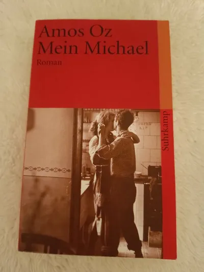 Mein Michael von Amos Oz Gesellschaftsroman Bestseller Suhrkamp Deutsch