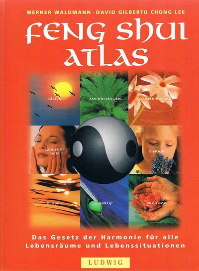 Feng Shui Atlas - Werner Waldmann, David Gilberto Chong Lee