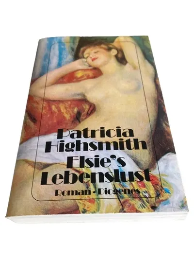 Patricia Highsmith Elsie's Lebenslust Diogenes Taschenbuch Gesellschaftsroman
