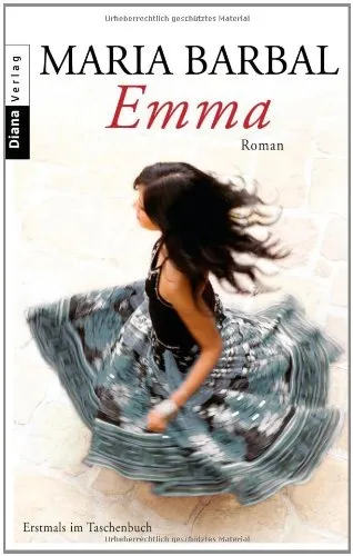 Emma von Maria Barbal Gesellschaftsroman Taschenbuch Bestseller Diana Verlag