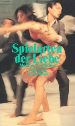 Spielarten der Liebe Suhrkamp Taschenbuch Wolfgang Schneider Heftroman Deutsch