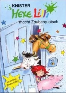 Hexe Lilli Zauberquatsch von KNISTER Kinderbuch Hardcover Arena Verlag Deutsch