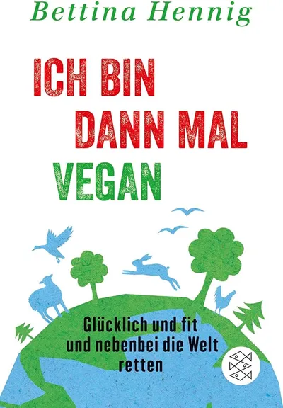 Bettina Hennig: Vegan Ratgeber Gesundheit Ernährung Rezepte Taschenbuch