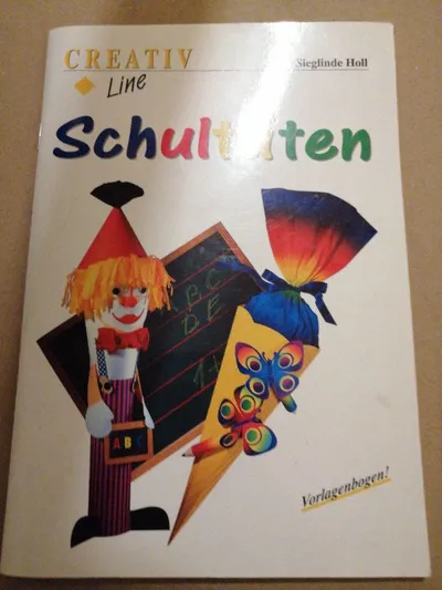 Creativ Line Schultüten Bastelbuch Sieglinde Holl mit Vorlagenbogen