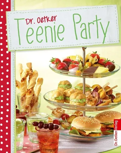 Dr. Oetker Teenie Party Kochbuch Rezepte Snacks Getränke