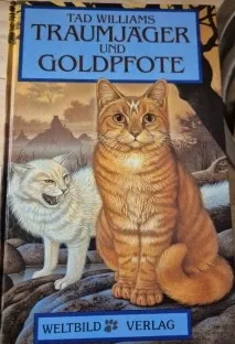 Tad Williams Traumjäger und Goldpfote Abenteuerroman Taschenbuch Deutsch