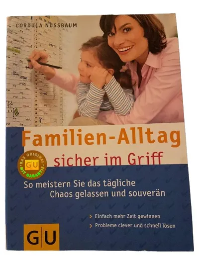 Familien-Alltag sicher im Griff Cordula Nussbaum GU Ratgeber Selbsthilfe