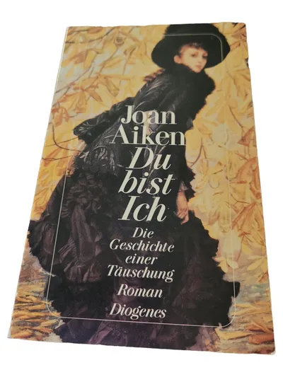 Joan Aiken Du bist Ich Taschenbuch Diogenes Viktorianischer Krimi