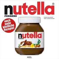 Ferrero nutella Kochbuch noch mehr köstliche Rezepte Corinne Jausserand HEEL 1