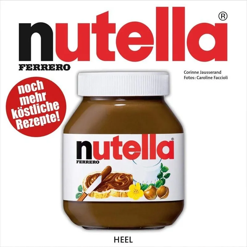 Ferrero nutella Kochbuch noch mehr köstliche Rezepte Corinne Jausserand HEEL 1