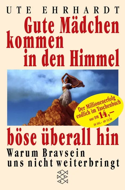 Gute Mädchen kommen in den Himmel - Ute Ehrhardt - Taschenbuch Selbsthilfe