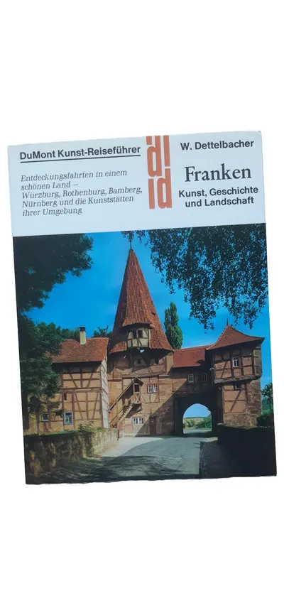 Franken - Werner Dettelbacher - DuMont Kunst-Reiseführer