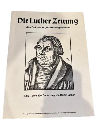 Die Luther Zeitung 1983 - 500. Geburtstag Martin Luther Religionsbuch
