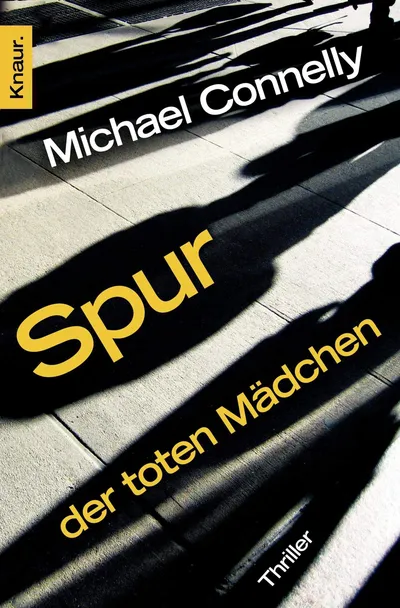 Michael Connelly Spur der toten Mädchen Thriller Psychothriller Taschenbuch