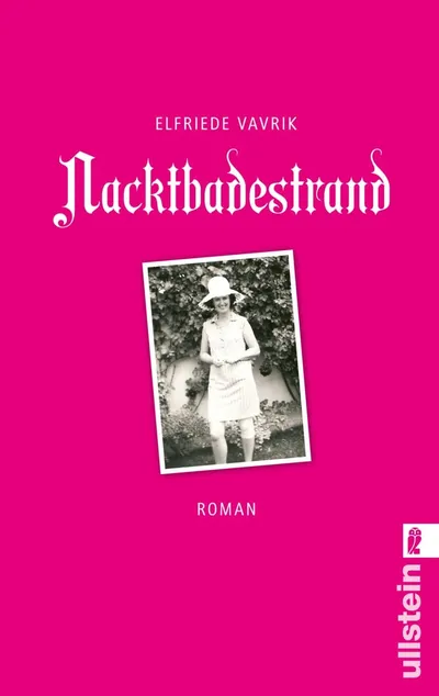 Nacktbadestrand Elfriede Vavrik Gesellschaftsroman Ullstein Taschenbuch