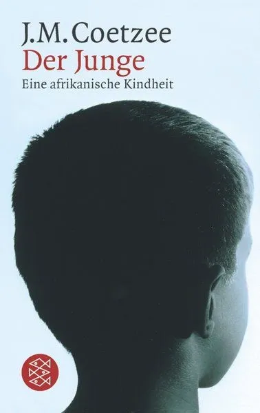 J.M. Coetzee Der Junge Afrikanische Kindheit Autobiografie Taschenbuch Deutsch