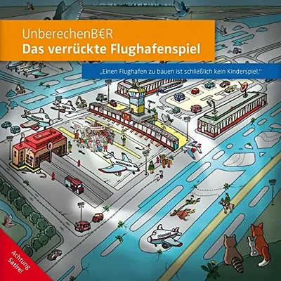 UnberechenBER Das verrückte Flughafenspiel BER Satire Partyspiel