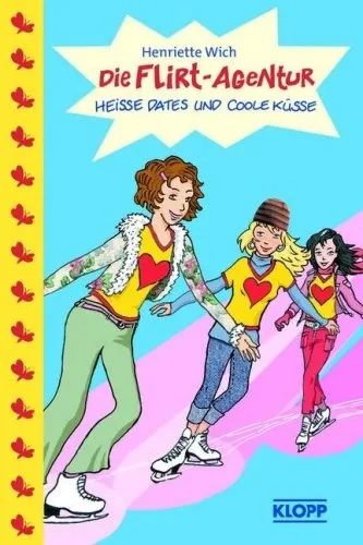 Die Flirt-Agentur Jugendbuch Henriette Wich Taschenbuch Freundschaft Liebeschaos
