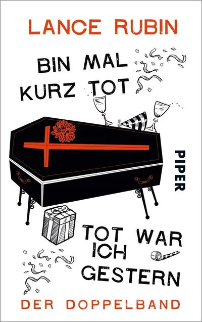 Lance Rubin Bin mal kurz tot Tot war ich gestern Piper Jugendbuch Taschenbuch